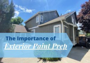 a prepped home with title: The importance of exterior paint prep
