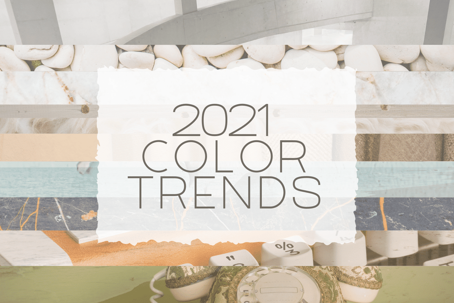 Top Color Trends for 2021