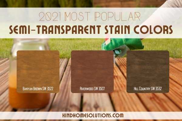 most popular semi transparent stain colors