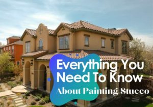Aerial photo of Tan painted stucco home with blog title: Everything you need to know about painting stucco