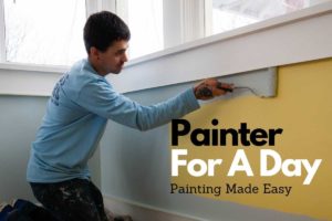 photo of kind home solutions painter for a day painting a yellow bedroom blue with title graphics reading: Painter for a day, Painting Made Easy